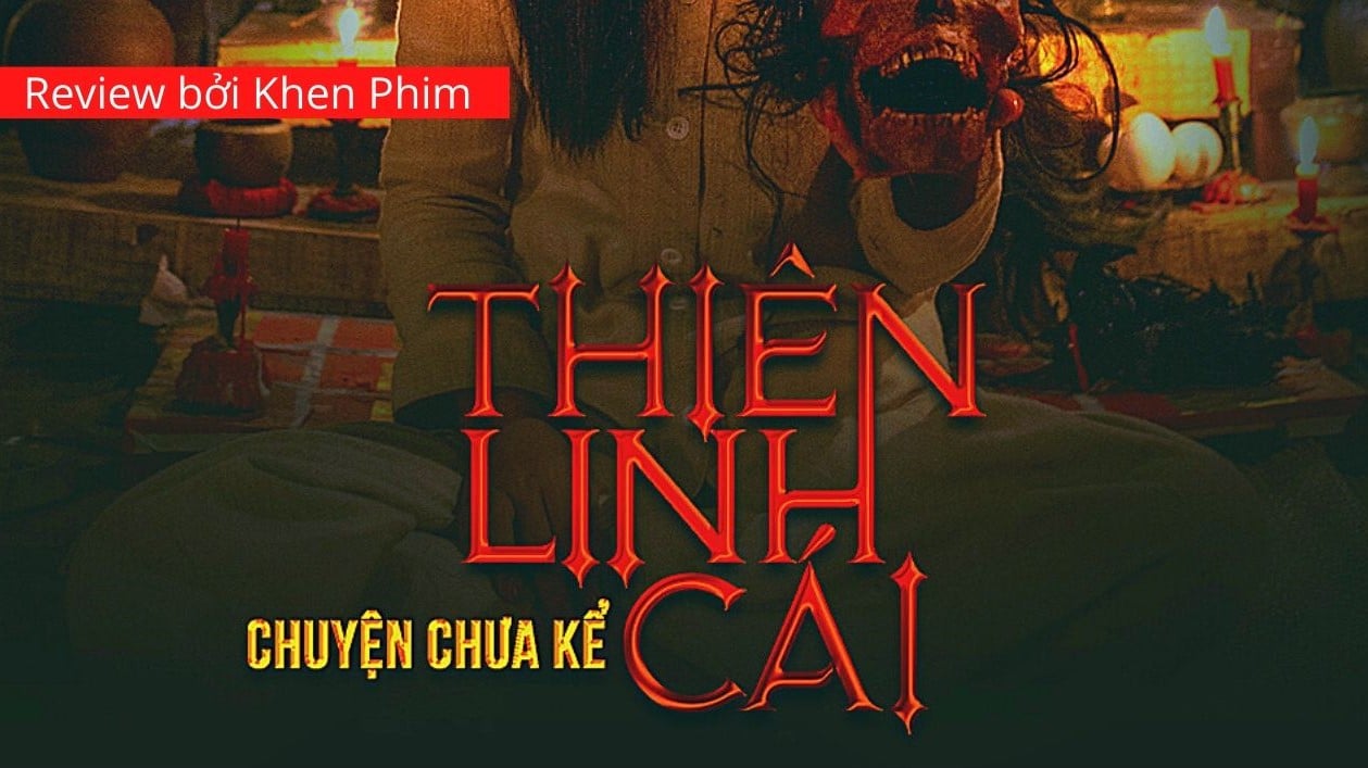 Banner review phim Thiên Linh Cái Chuyện Chưa Kể