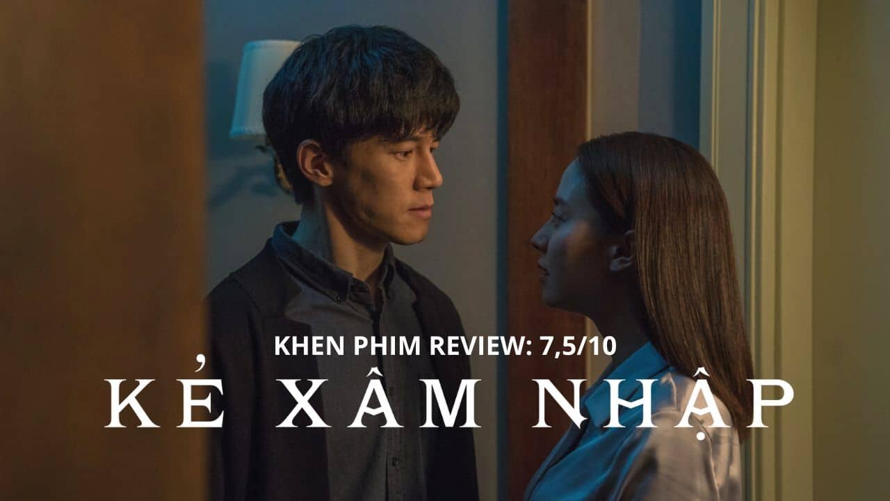 Banner review phim Kẻ Xâm Nhập